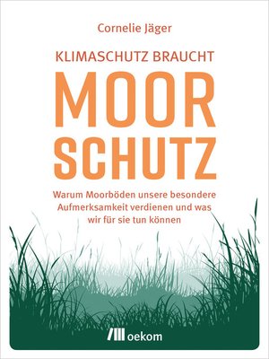 cover image of Klimaschutz braucht Moorschutz